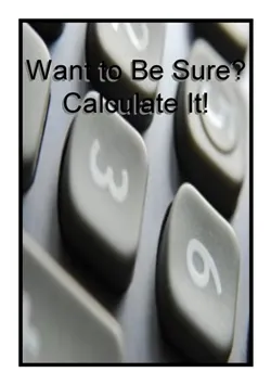text: want to be sure? calculate it!