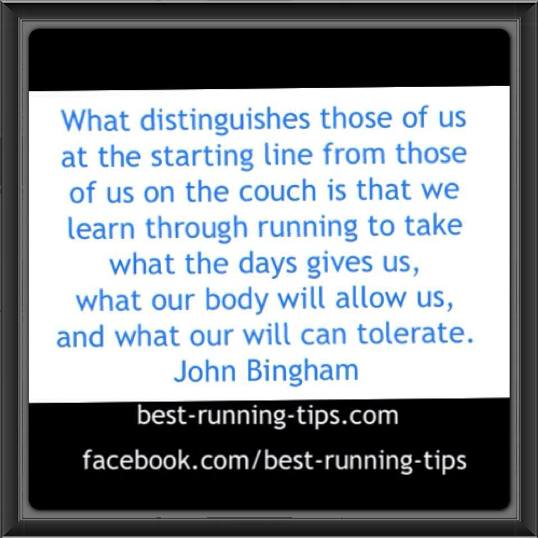 running quote john
                        bingham