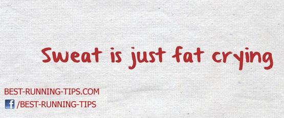 running quote, sweat is just fat crying